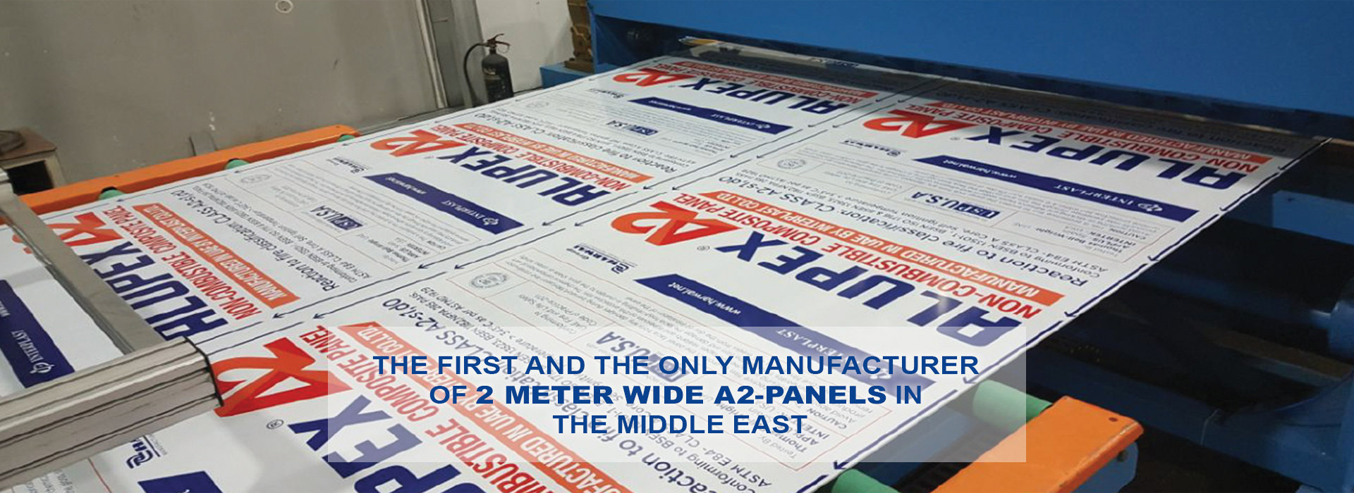 THE FIRST AND ONLY MANUFACTURER OF 2 METER WIDE A2 - PANELS IN THE MIDDLE EAST